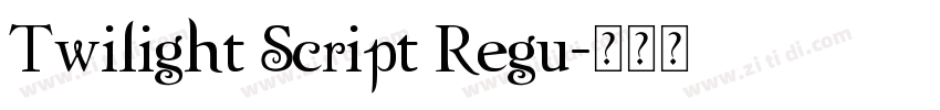 Twilight Script Regu字体转换